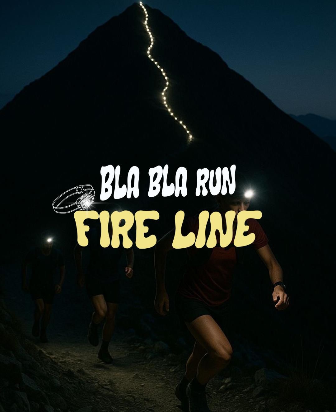 FIRE LINE -BLABA RUN