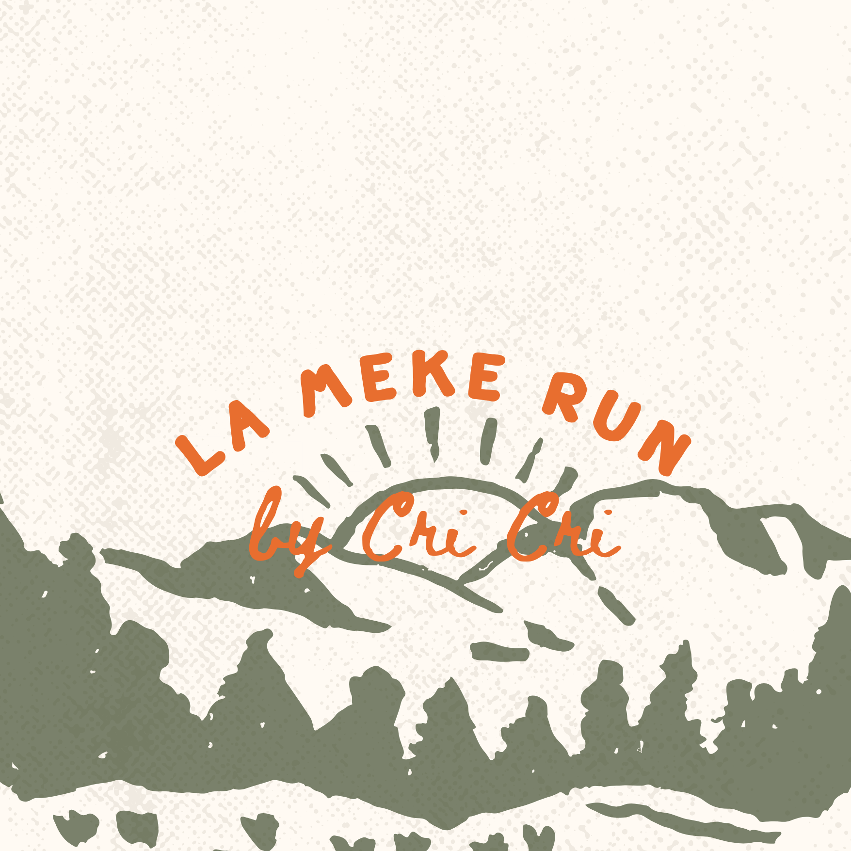 La Meke Run by Cri Cri