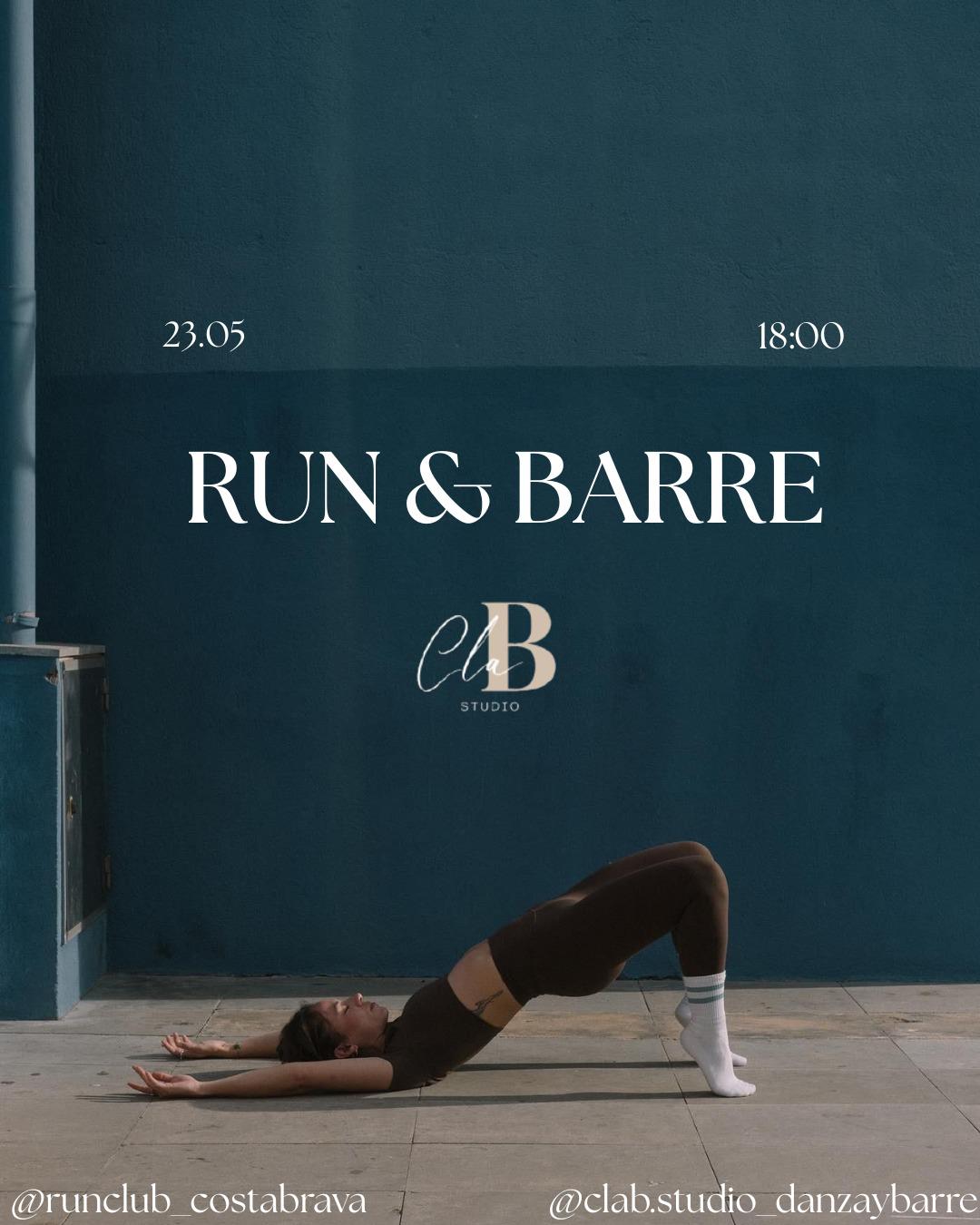RUN & BARRE