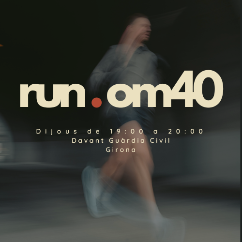 RUN.OM40 🏃‍♂️💨 Tens la crisi dels 40? Corre, que t’atrapa! 😂